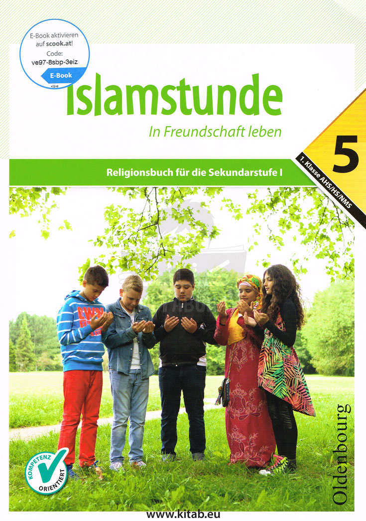 ISLAMSTUNDE 5 Religionsbuch für die Volksschule